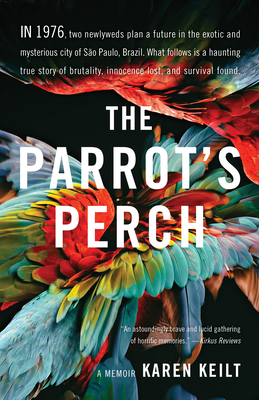The Parrot's Perch: A Memoir Cover Image