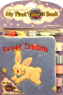 My First Taggies Book: Sweet Dreams: Sweet Dreams