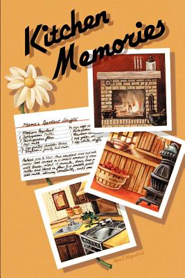 Kitchen Memories By Lynn M. Ellinghausen Cover Image