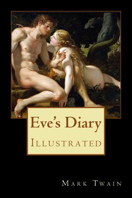 Eve's Diary: Illustrated Cover Image