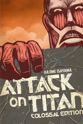 Attack on Titan, Vol. 1 (Attack on Titan, #1) by Hajime Isayama