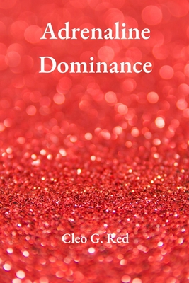 Adrenaline Dominance Cover Image