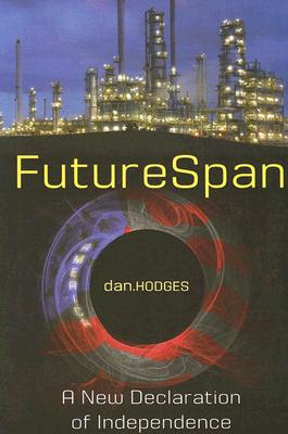 Futurespan: Forging a Workable Solution to America's Energy Crisis Cover Image