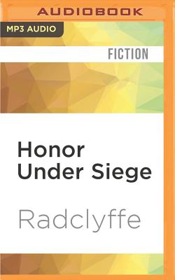 Honor Under Siege By Radclyffe, Abby Craden (Read by) Cover Image