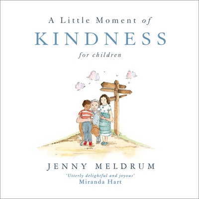 A Little Moment of Kindness for Children Cover Image