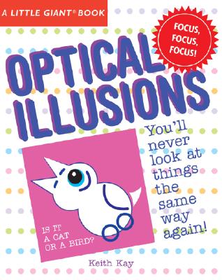 A Little Giant(r) Book: Optical Illusions (Little Giant Books) Cover Image