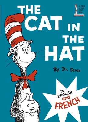 The Cat in the Hat in English and French (Beginner Books(R))