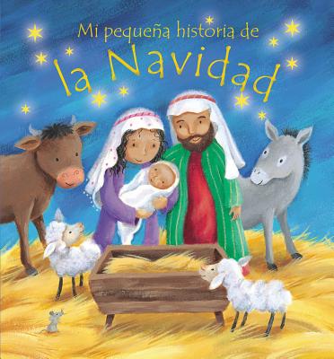 Mi Pequena Historia de La Navidad (My Own Christmas Story) Cover Image