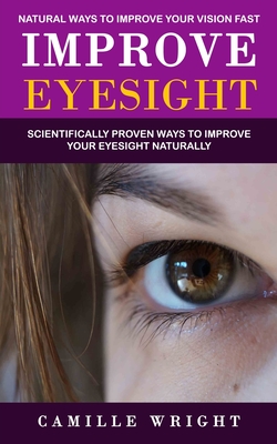 How to Improve Eyesight