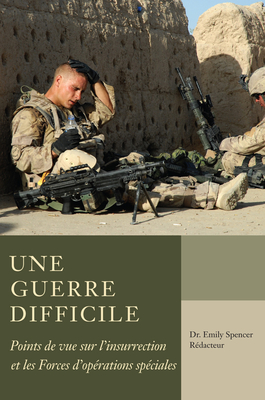 Une Guerre Difficile: Points de Vue Sur l'Insurrection Et Les Fos Cover Image