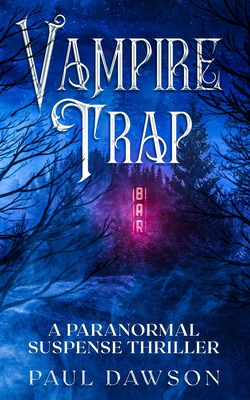 Vampire Trap: A Paranormal Suspense Thriller Cover Image