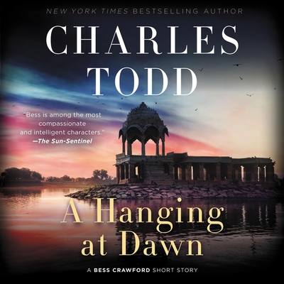 A Hanging at Dawn Lib/E: A Bess Crawford Short Story A Hanging at Dawn Lib/E: A Bess Crawford Short Story cover