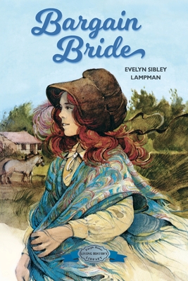 Bargain Bride By Evelyn Sibley Lampman Cover Image