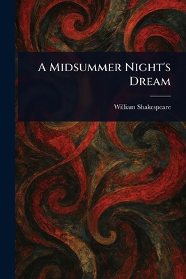 A Midsummer Night's Dream
