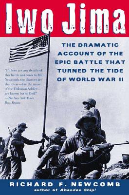Iwo Jima: The Dramatic Account of the Epic Battle That Turned the Tide of World War II Cover Image
