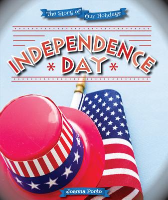 Independence Day (Story of Our Holidays)