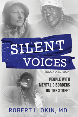 Silent Voices 2nd Edition: People with Mental Disorders on the Street Cover Image