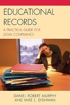 Educational Records: A Practical Guide for Legal Compliance Cover Image