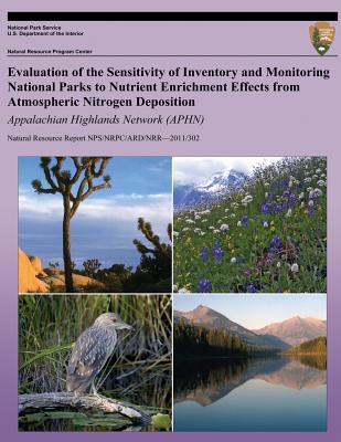 Evaluation of the Sensitivity of Inventory and Monitoring National Parks to Nutrient Enrichment Effects from Atmospheric Nitrogen Deposition: Appalach Cover Image