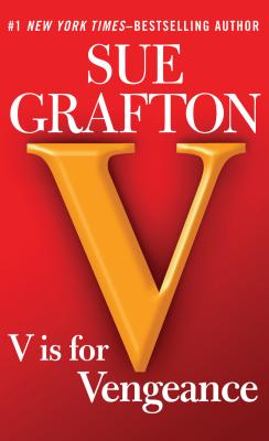 V Is for Vengeance (Basic) By Sue Grafton Cover Image