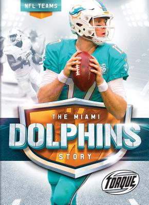 Miami Dolphins (Library Binding)