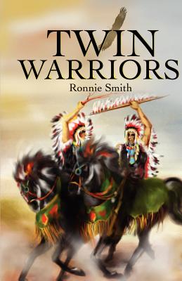Twin Warriors By Ronnie Smith Cover Image