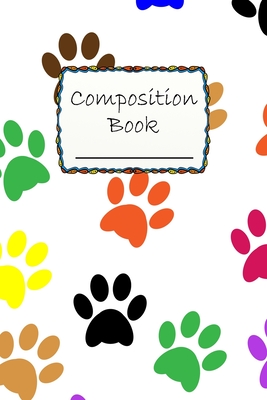 Composition Book: Cute Footprint Composition Book to write in - Wide Ruled  Book - colorful animal footprints (Paperback) | Tattered Cover Book Store