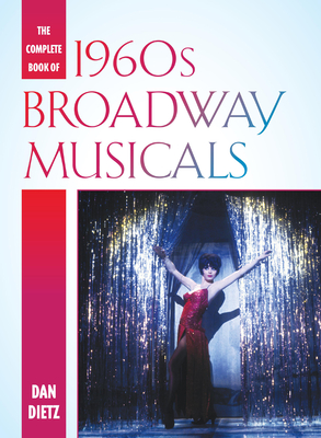 The Complete Book of 1960s Broadway Musicals Cover Image