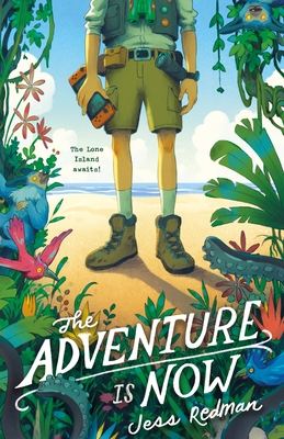 Cover for The Adventure Is Now