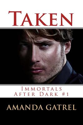 Taken: Immortals After Dark #1