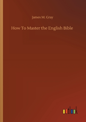How To Master the English Bible Cover Image