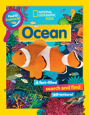 Find It! Explore It! Ocean By National Geographic Kids Cover Image