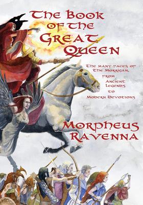 The Book of The Great Queen By Morpheus Ravenna, Valerie Herron (Illustrator) Cover Image