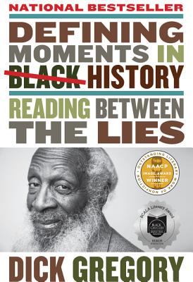 Defining Moments in Black History: Reading Between the Lies