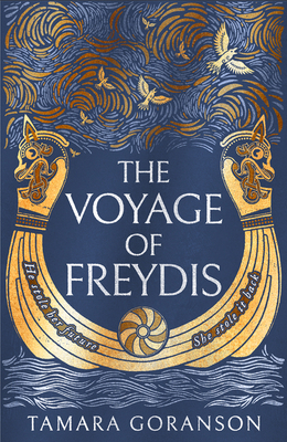 The Voyage of Freydis By Tamara Goranson Cover Image