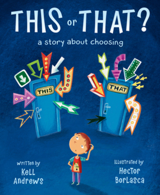 This or That: A Story about Choosing Cover Image