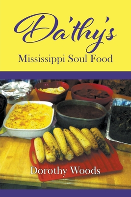 Da'thy's Mississippi Soul Food Cover Image