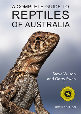 A Complete Guide to Reptiles of Australia Cover Image
