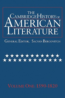 The Cambridge History of American Literature: Volume 1, 1590-1820  (Paperback) | Left Bank Books