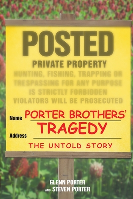 Porter Brothers' Tragedy By Glenn Porter (Joint Author), Steven Porter (Joint Author) Cover Image