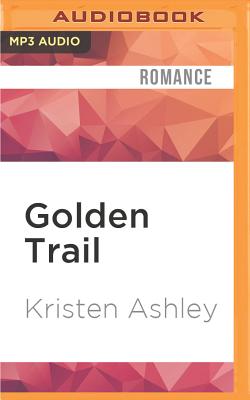 Golden Trail ('Burg #3) By Kristen Ashley, Brian Pallino (Read by) Cover Image