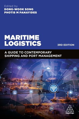 Maritime Logistics: A Guide to Contemporary Shipping and Port Management Cover Image