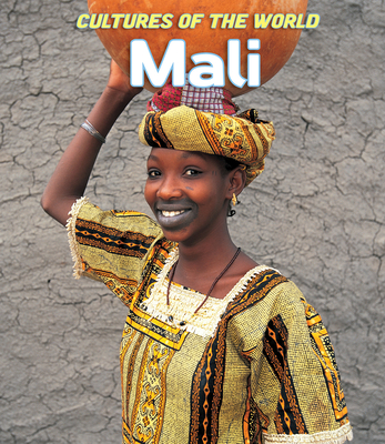 Mali (Cultures of the World (Third Edition)(R))