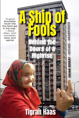 A Ship of Fools: Behind the Doors of a Highrise Cover Image