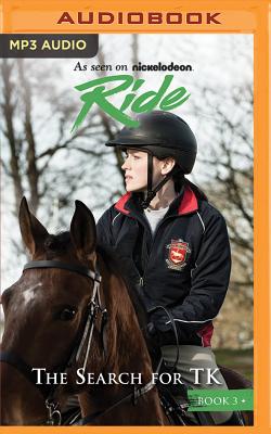 Ride: The Search for TK By Bobbi Jg Weiss, Jess Nahikian (Read by) Cover Image
