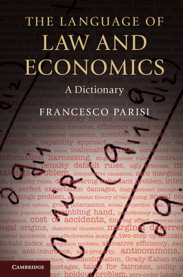 The Language of Law and Economics: A Dictionary Cover Image