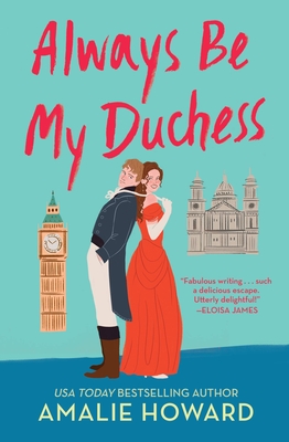 Always Be My Duchess (Taming of the Dukes #1)