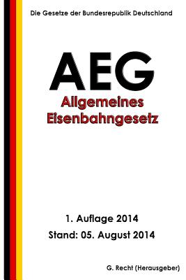 Allgemeines Eisenbahngesetz (AEG) Cover Image