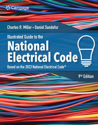 Illustrated Guide to the National Electrical Code (Mindtap Course List) By Charles R. Miller Cover Image
