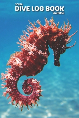 SCUBA Dive log book: Seahorse Cover Image
